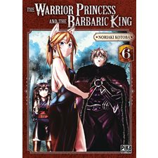 The warrior princess and the barbaric king T.06 : ADT : SEINEN