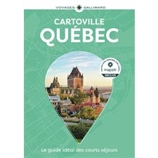 Québec (Cartoville) : Cartoville Gallimard : 4e édition