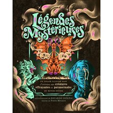 Légendes mystérieuses : Un voyage illustré dans l'univers des créatures effrayantes et paranormales du monde entier