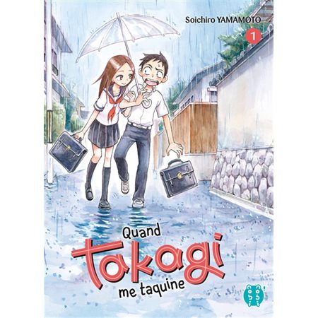 Quand Takagi me taquine T.01 : ADO : SHONEN