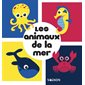 Les animaux de la mer : Mes p'tites images : Jeunesse Vagnon : Livre cartonné