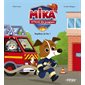 Mika à l'école des pompiers : Baptême du feu ! : Pétille et compagnie : Couverture rigide