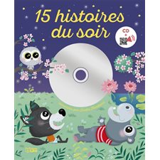 15 histoires du soir : Ecoute et rêve : Livre CD + code QR : Couverture rigide