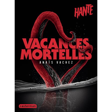 Vacances mortelles : Hanté : 12-14