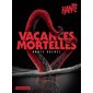 Vacances mortelles : Hanté : 12-14