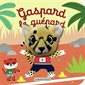 Gaspard le guépard : Les bébêtes : Mes livres marionnettes : Livre cartonné