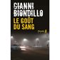 Le goût du sang : Noir : POL