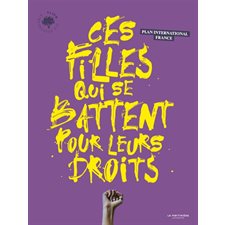 Ces filles qui se battent pour leurs droits