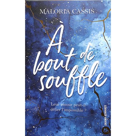 A bout de souffle : &H. Drama romance : NR