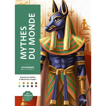 Mythes du monde : Coloriages mystères