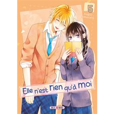 Elle n'est rien qu'à moi T.05 : Manga : ADO : SHOJO