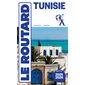 Tunisie : 2025-2026 (Routard) : Le guide du routard