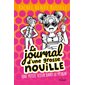 Le journal d'une grosse nouille T.16 : Une petite soeur dans le pétrin : 9-11