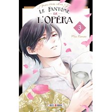 Le fantôme de l'Opéra : Mon très cher F. T.03 : Manga : ADO : SHOJO