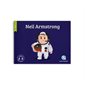 Neil Armstrong : Quelle histoire. Histoire jeunesse. Epoque contemporaine