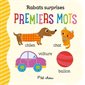 Premiers mots : Rabats surprises : P'tit chou : Livre cartonné