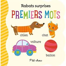 Premiers mots : Rabats surprises : P'tit chou : Livre cartonné