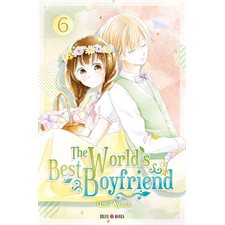The world's best boyfriend T.06 : Manga : ADO : Shôjo