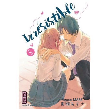 Irrésistible T.05 : Manga : ADO : Shôjo