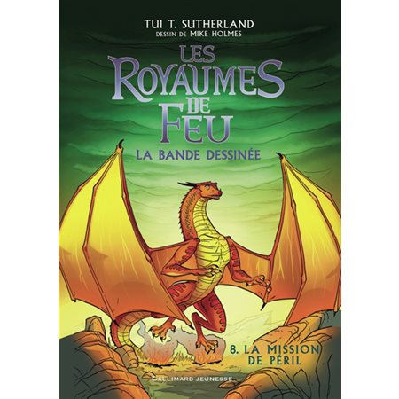 Les royaumes de feu : La bande dessinée T.08 : La mission de Péril : Bande dessinée
