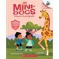 Aidons la brave girafe : Les mini-docs  T.02 : 6-8
