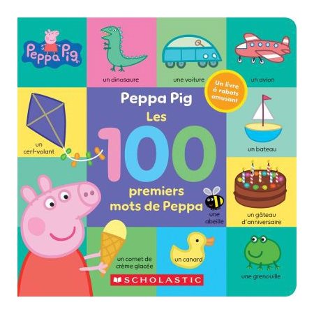 Les 100 premiers mots de Peppa : Peppa Pig : Livre cartonné