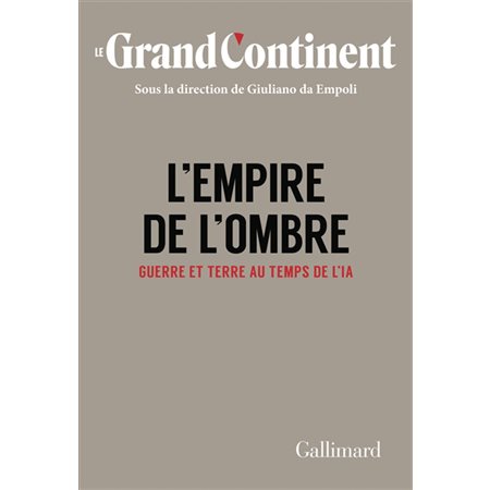 L'empire de l'ombre : guerre et terre au temps de l'IA