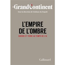 L'empire de l'ombre : guerre et terre au temps de l'IA