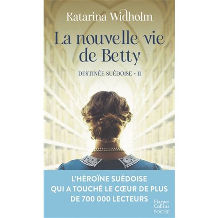 Destinée suédoise T.02 (FP) : La nouvelle vie de Betty