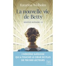 Destinée suédoise T.02 (FP) : La nouvelle vie de Betty