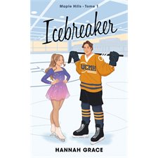 Maple Hills T.01 : Icebreaker (FP) : NR