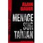 Une mission de l'agence Mozart T.02 : Menace sur Taïwan : SPS