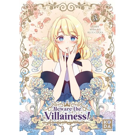 Beware the villainess ! T.03 : Manga : ADO : SHOJO