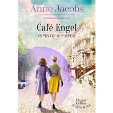 Un vent de renouveau : Café Engel