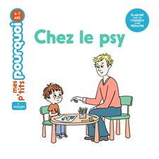 Chez le psy : Mes p'tits pourquoi