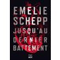 Jusqu'au dernier battement : HarperCollins noir : POL