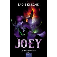 Les frères sans pitié T.02 : Joey : DR