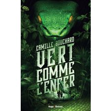 Vert comme l'enfer : 15-70