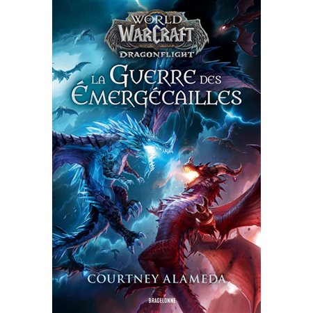 La guerre des Emergécailles : World of Warcraft : FAN