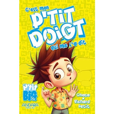 C'est mon p'tit doigt qui me l'a dit : Mon p'tit big à moi : 6-8
