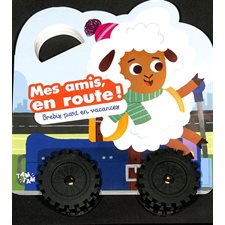 Brebis part en vacances : Mes amis, en route ! : Livre cartonné