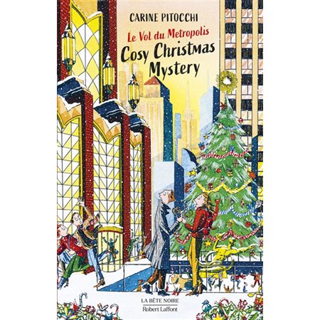 Le vol du Metropolis : Cosy christmas mystery : POL