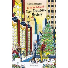 Le vol du Metropolis : Cosy christmas mystery : POL