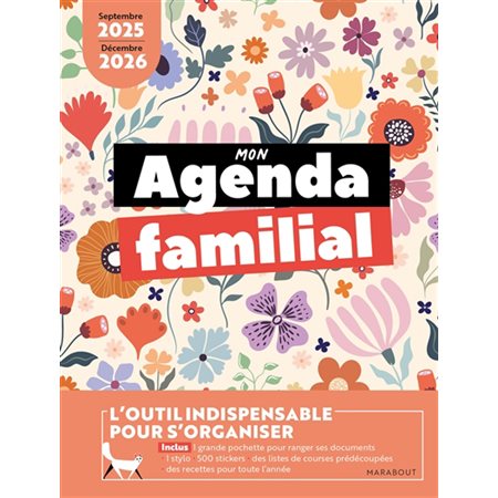 Mon agenda familial : L'outil indispensable pour s'organiser : Septembre 2025-décembre 2026
