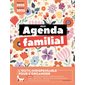 Mon agenda familial : L'outil indispensable pour s'organiser : Septembre 2025-décembre 2026