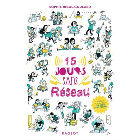 15 jours sans réseau : Rageot poche : 9-11