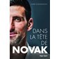 Dans la tête de Novak : Sport texte