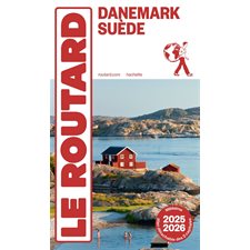 Danemark, Suède : 2025-2026 (Routard) : Le guide du routard