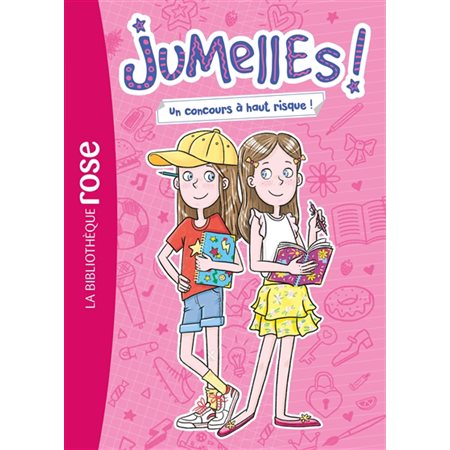 Jumelles ! T.01 : Un concours à haut risque ! : Bibliothèque rose : 6-8