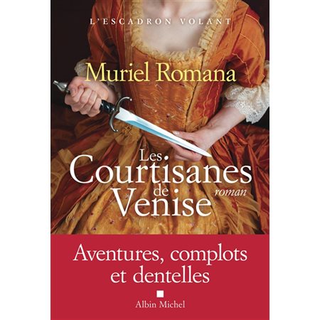 L'escadron volant T.02 : Les courtisanes de Venise : HIS